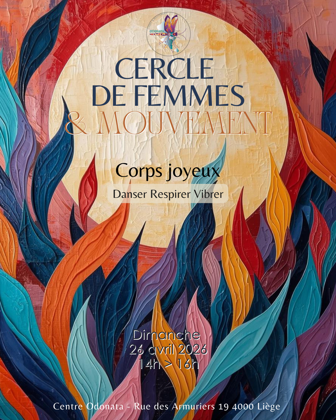 Cercle de femmes à Liège – atelier danse libre et mouvement conscient Corps joyeux au Centre Odonata le 26 avril 2026