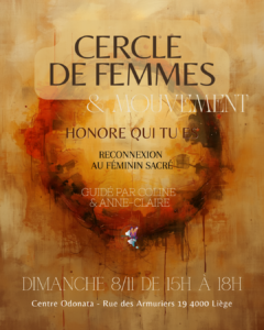 Cercle de femmes à Liège – Honore qui tu es au Centre Odonata
